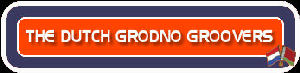 more about The Dutch Grodno Groovers